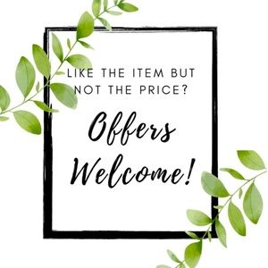 Reasonable Offers Welcome!